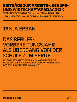 cover image of Das Berufsvorbereitungsjahr als Übergang von der Schule zum Beruf